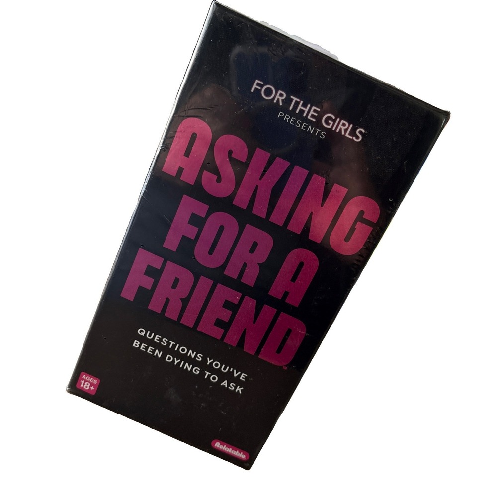 ASKING FOR A FRIEND  For The Girls Question Game By Relatable 18+